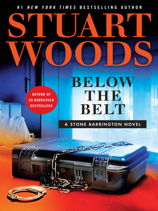 Title details for Below the Belt by Stuart Woods - Available